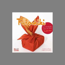 Furoshiki - L'art d'emballer avec du tissu
