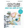 Couture zéro déchet dans ma salle de bain